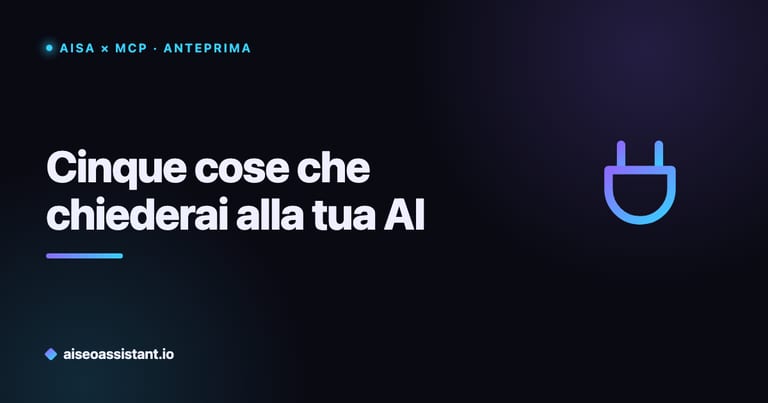 AISA e MCP: cinque esempi reali di cosa potrai chiedere